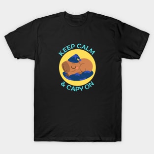 Keep Calm And Capy On | Capybara Pun T-Shirt